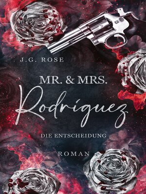 cover image of Mr. & Mrs. Rodríguez--Die Entscheidung